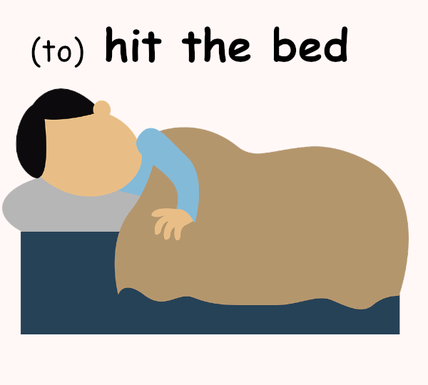 hit the bed in other languages
idioms, English typical expressions
English idioms in Catalan
English idioms in Spanish
English idioms in French
English idioms in German
English idioms in Italian
English idioms in Portuguese