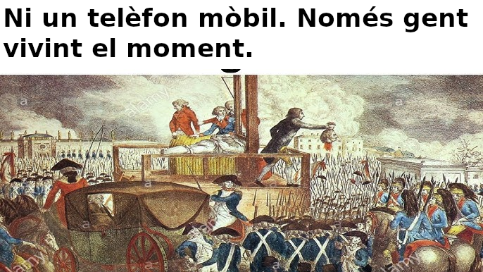 Revolució Francesa, acudits, mems, memes, història, mems sobre història, acudits en català, mems històrics en català, humor, humor en català, història, acudits sobre història