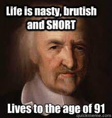 Thomas Hobbes
philosophy joke
philosophy meme
philosophy jokes
philosophy memes
philosophers jokes
philosophers memes